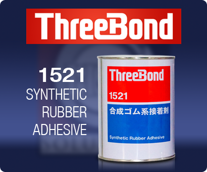 Threebond 1521 Synthetic Rubber Adhesive