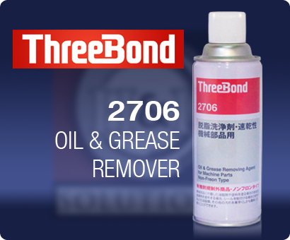 Threebond 2706 Oil and Grease Remover